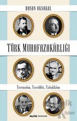 Türk Muhafazakarlığı