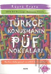 Türkçe Konuşmanın Püf Noktaları