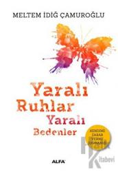 Yaralı Ruhlar Yaralı Bedenler Kendine Zarar Verme Davranışı