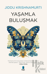 Yaşamla Buluşmak