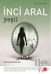 Yeşil Yeni Yalan Zamanlar - 1