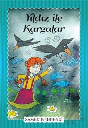 Yıldız İle Kargalar Samed Behrengi Dizisi