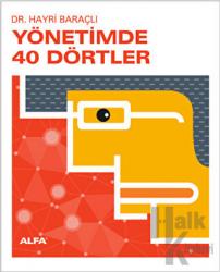 Yönetimde 40 Dörtler
