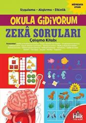 Zeka Soruları Çalışma Kitabı - Okula Gidiyorum Uygulama – Alıştırma – Etkinlik