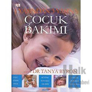 1 Yaşından 3 Yaşına Çocuk Bakımı (Ciltli)