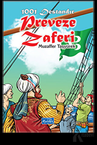 1001 Destandır Preveze Zaferi