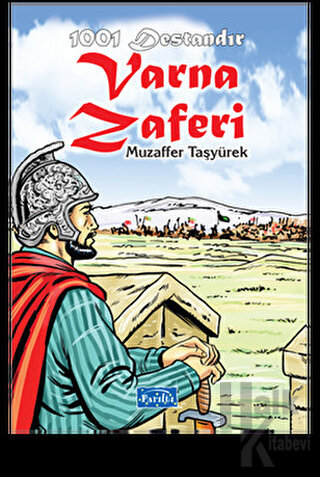 1001 Destandır Varna Zaferi