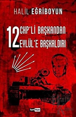 12 CHP’li Başkandan 12 Eylül’e Başkaldırı - Halkkitabevi