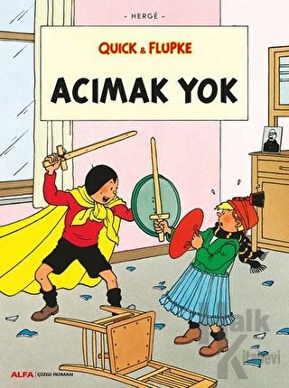 Acımak Yok - Quick ve Flupke - Halkkitabevi