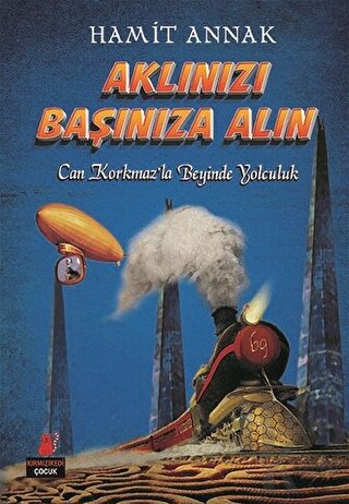 Aklınızı Başınıza Alın