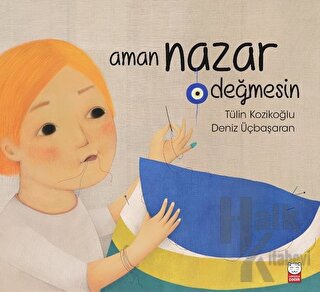 Aman Nazar Değmesin - Halkkitabevi