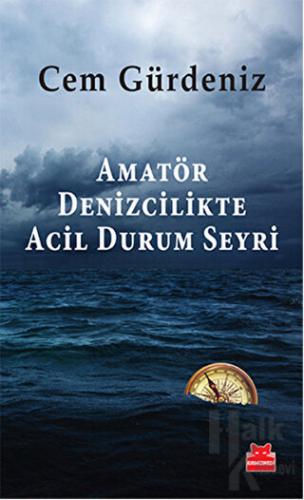 Amatör Denizcilikte Acil Durum Seyri