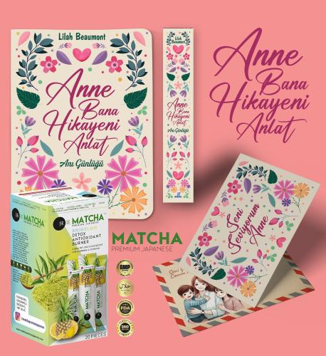 Anne Bana Hikayeni Anlat Ayraç Kartpostal - Bromelain Matcha Çayı