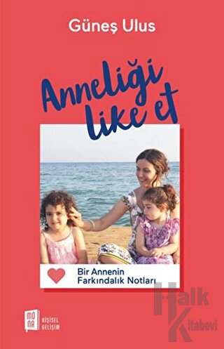 Anneliği Like Et