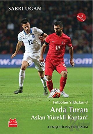 Arda Turan - Aslan Yürekli Kaptan - Halkkitabevi