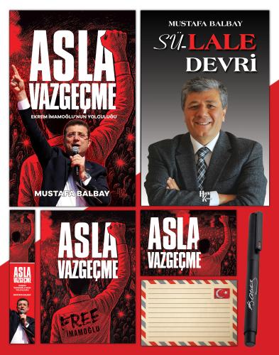 Asla Vazgeçme - Ayraç - Kartpostal - Poster - Sü-Lale Devri - Atatürk İmza Baskılı Kalem