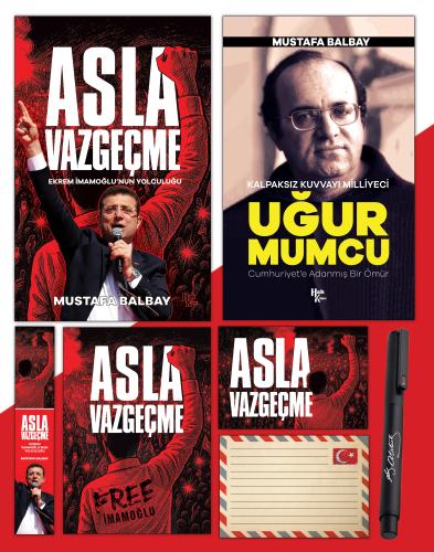 Asla Vazgeçme - Ayraç - Kartpostal - Poster - Uğur Mumcu - Atatürk İmza Baskılı Kalem