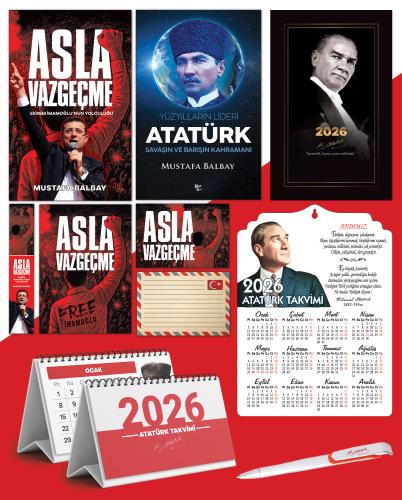 Asla Vazgeçme - Ayraç - Kartpostal - Poster - Yüzyılların Lideri Atatürk -  2026 Ajanda Gazi Paşa - Ayyıldız Ahşap Duvar Takvimi - Masa Takvimi