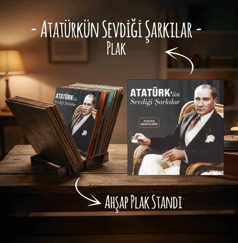 Atatürk'ün Sevdiği Şarkılar Plak ve Ahşap Plak Standı