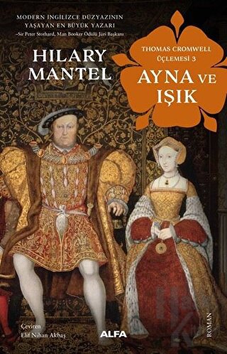 Ayna ve Işık - Thomas Cromwell Üçlemesi 3 - Halkkitabevi