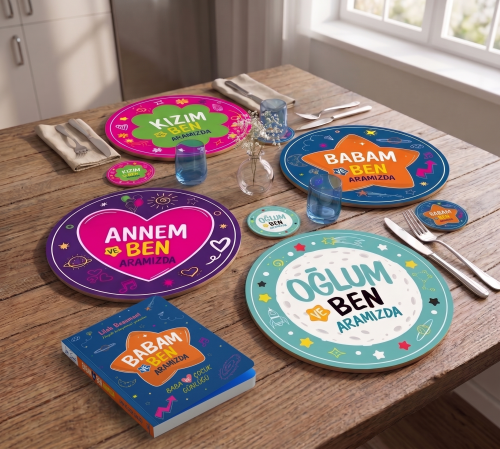 Babam ve Ben Aramızda 30cm Supla ve 9cm Bardak Altlığı Seti UV Baskı MDF