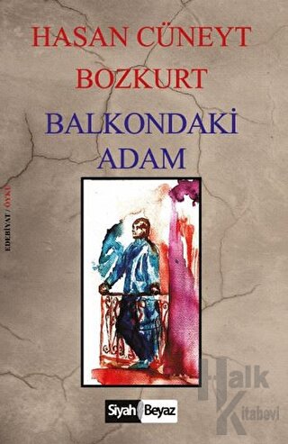 Balkondaki Adam - Halkkitabevi
