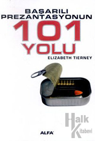 Başarılı Prezantasyonun 101 Yolu