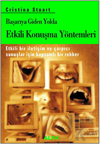 Başarıya Giden Yolda Etkili Konuşma Yöntemleri