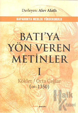Batıya Yön Veren Metinler 1 - Halkkitabevi