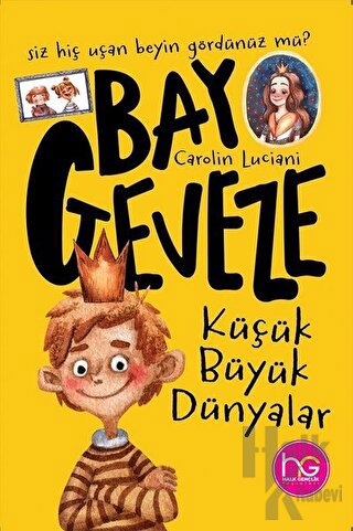 Bay Geveze - Küçük Büyük Dünyalar