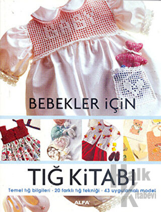 Bebekler İçin Tığ Kitabı