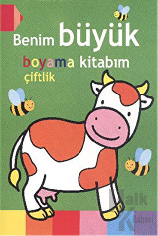 Benim Büyük Boyama Kitabım - Çiftlik - Halkkitabevi