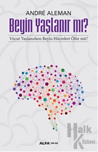 Beyin Yaşlanır mı?