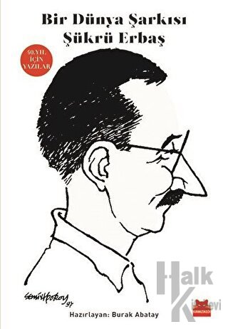 Bir Dünya Şarkısı Şükrü Erbaş