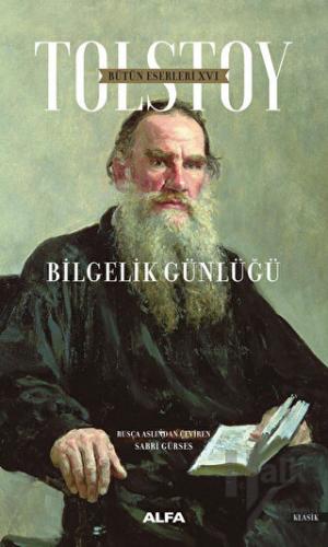 Bütün Eserleri 16: Bilgelik Günlüğü (Ciltli)