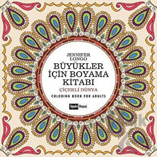 Büyükler İçin Boyama Kitabı - Çiçekli Dünya