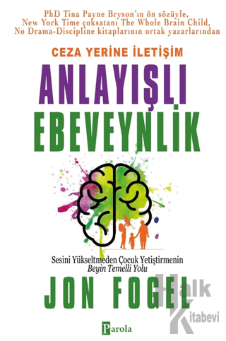 Ceza Yerine İletişim: Anlayışlı Ebeveynlik