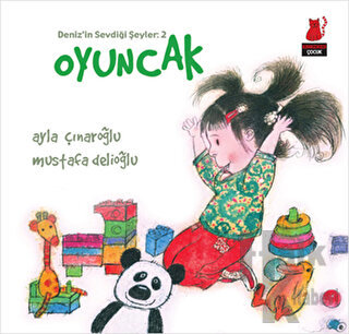 Deniz'in Sevdiği Şeyler: 2 Oyuncak