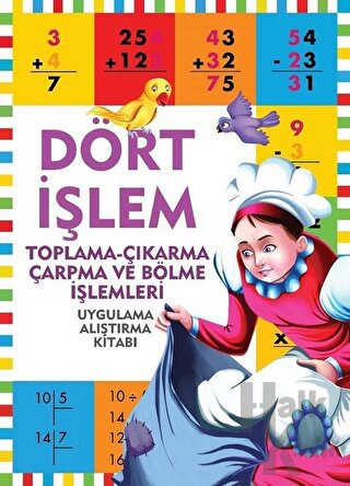 Dört İşlem - Uygulama Alıştırma Kitabı - Halkkitabevi