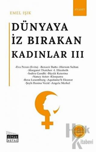 Dünyaya İz Bırakan Kadınlar 3