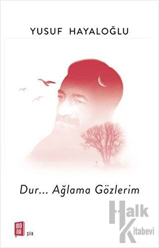 Dur... Ağlama Gözlerim