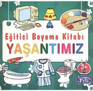Eğitici Boyama Kitabı - Yaşantımız - Halkkitabevi