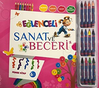 Eğlenceli Sanat ve Beceri Pembe Kitap (6 Yaş - Kalemli)