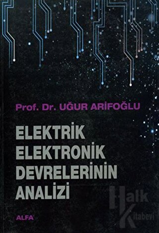Elektrik Elektronik Devrelerinin Analizi