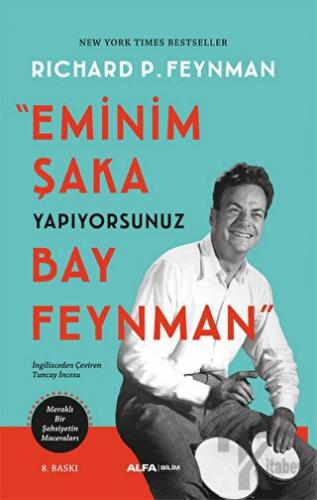 Eminim Şaka Yapıyorsunuz Bay Feynman
