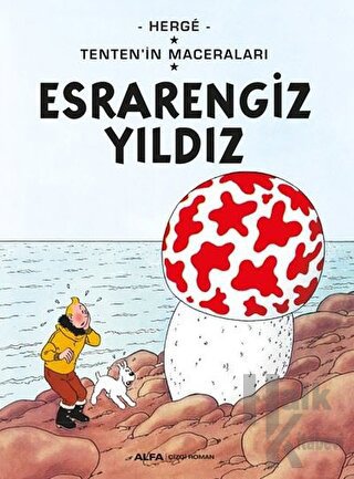 Esrarengiz Yıldız - Tenten'in Maceraları - Halkkitabevi