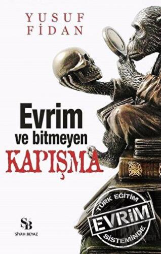 Evrim ve Bitmeyen Kapışma