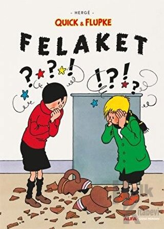 Felaket - Quick ve Flupke - Halkkitabevi