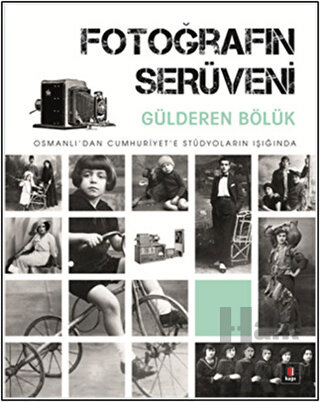 Fotoğrafın Serüveni - Halkkitabevi
