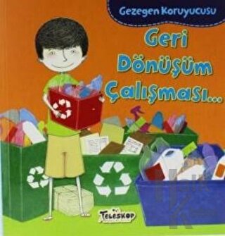 Gezegen Koruyucusu - Geri Dönüşüm Çalışması - Halkkitabevi